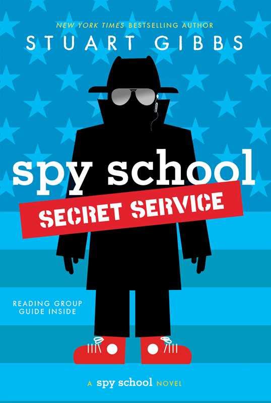 Spy School Secret Service: Spy School Series Book 5 by Stuart Gibbs