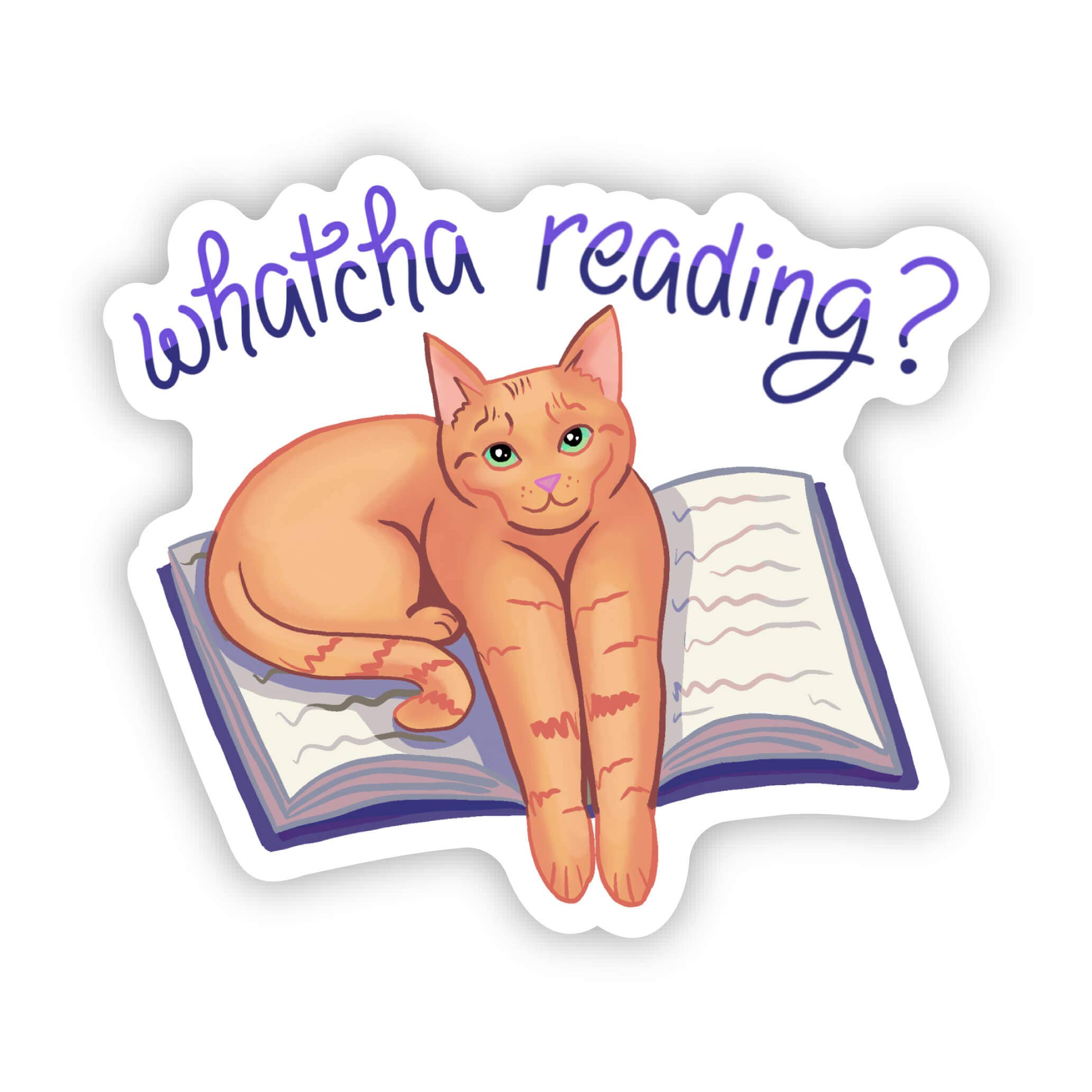 &quot;Whatcha Reading&quot; Sticker