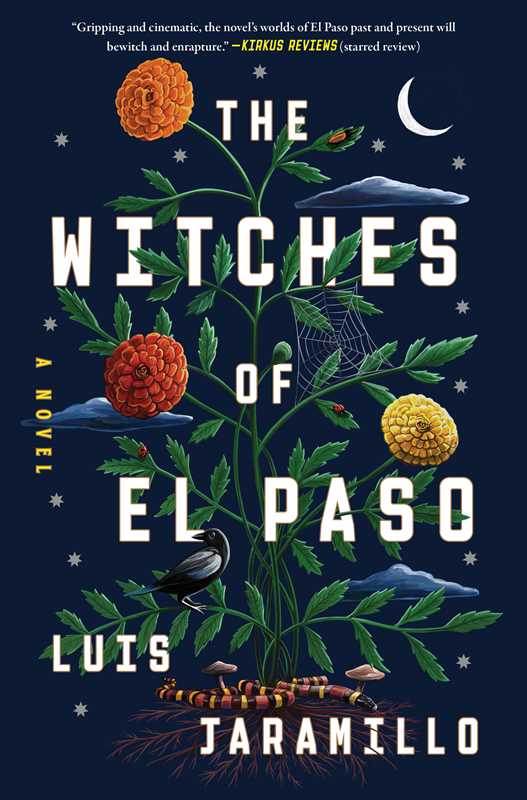 Witches of El Paso: A Novel by Luis Jaramillo