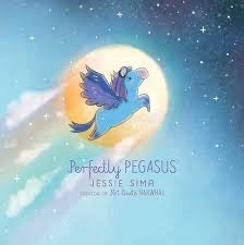 Perfectly Pegasus (Not Quite Narwhal and Friends) by Jessie Sima