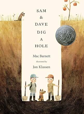 Sam and Dave Dig a Hole by Mac Barnett