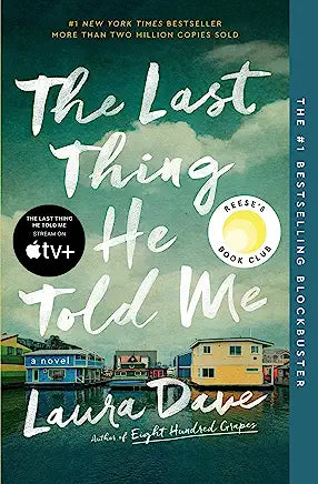 Last Thing He Told Me by Laura Dave