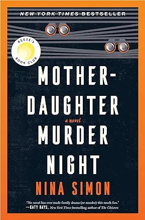 Mother-Daughter Murder Night: A Novel by Nina Simon