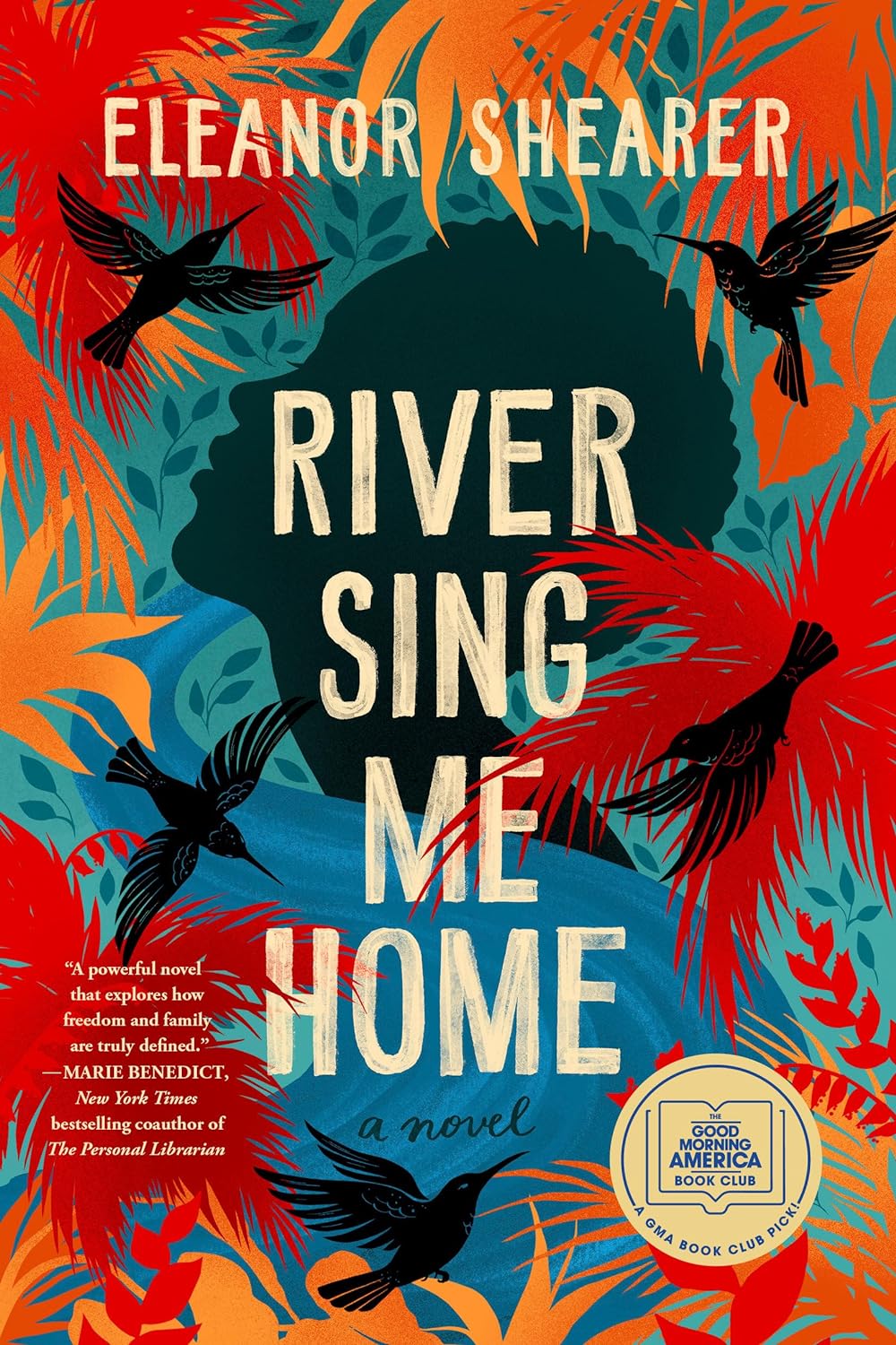 River Sing Me Home: A Novel by Eleanor Shearer