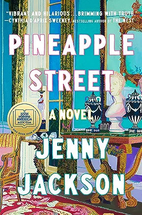 Pineapple Street: A Novel by Jenny Jackson