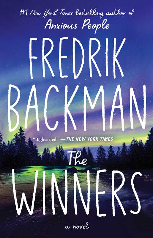 Winners: A Novel The Beartown Series by Fredrik Backman