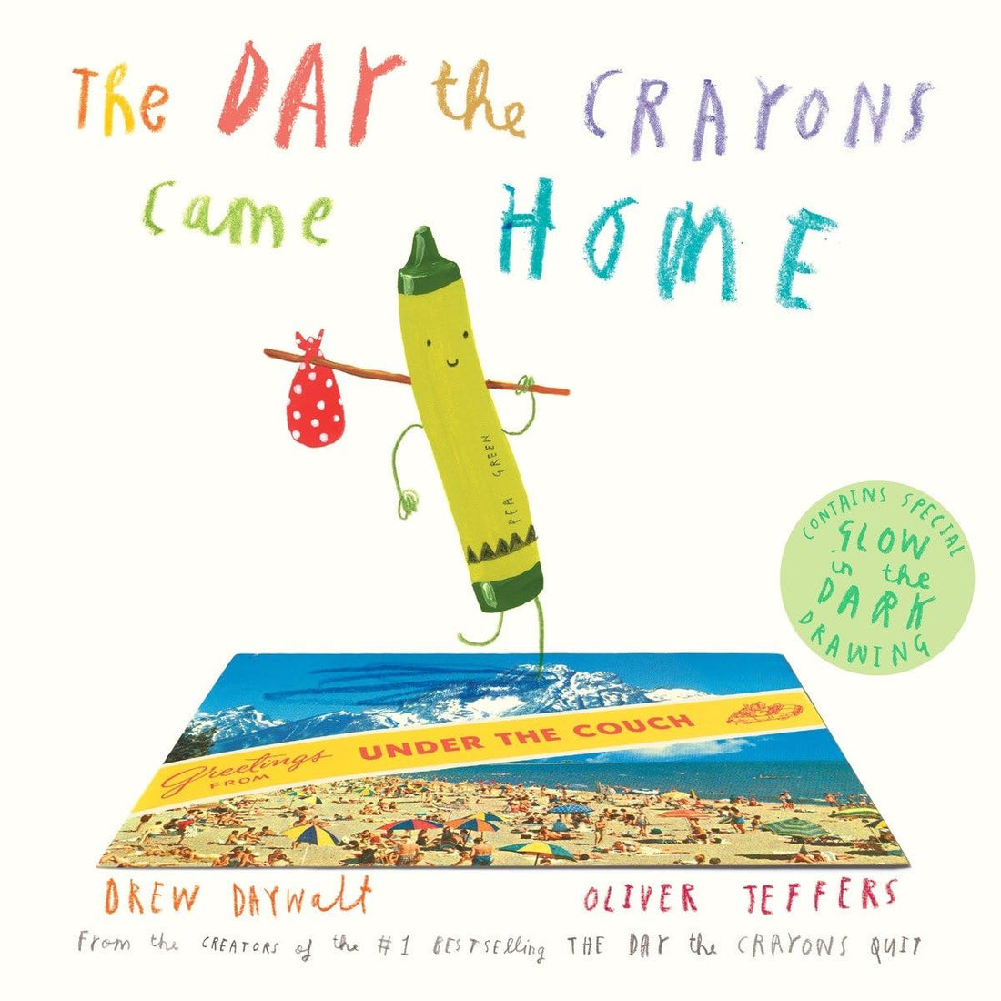 The Day the Crayons Came Home by Drew Daywalt