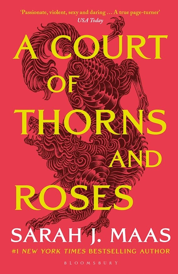 A Court of Thorns and Roses, Book 1 by Sarah J. Maas