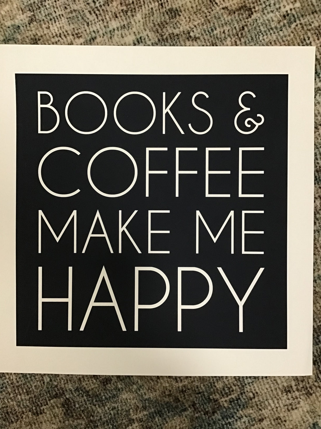 Books and Coffee Make Me Happy Print