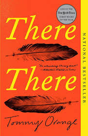 There There: A Novel by Tommy Orange