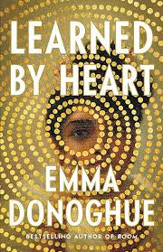 Learned By Heart by Emma Donoghue