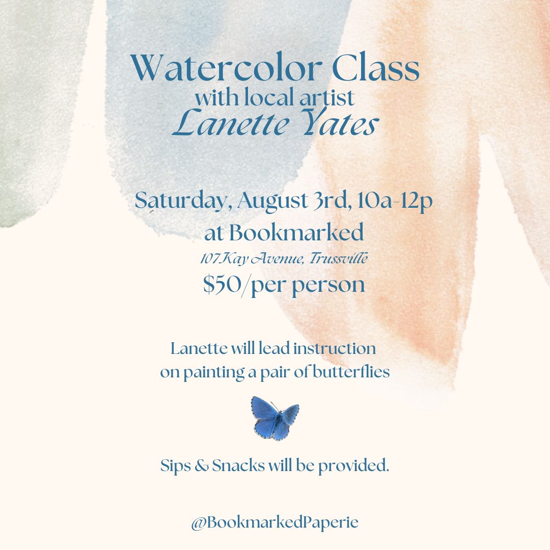 August Watercolor Class with Lanette Yates
