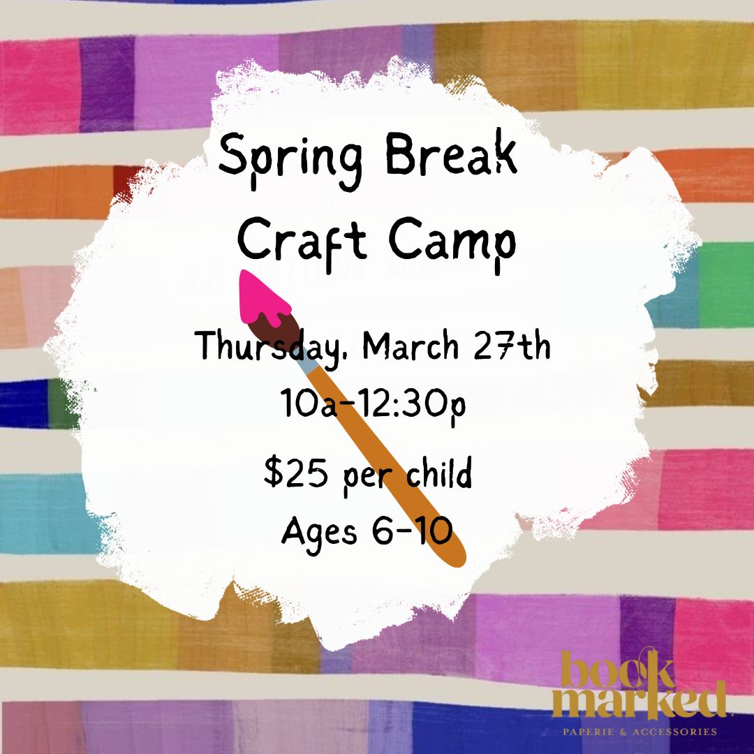 Craft Camp: Spring Break 2025