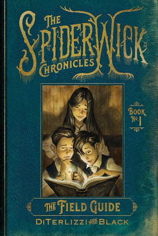 The Spiderwick Chronicles: Field Guide by Tony DiTerlizzi (Book 1)