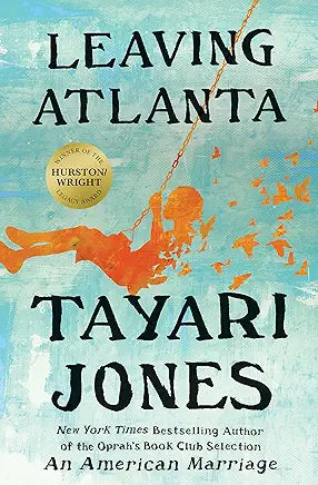 Leaving Atlanta by Tayari Jones