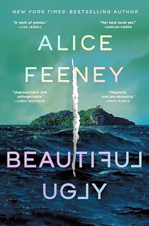 Beautiful Ugly: A Novel by Alice Feeney