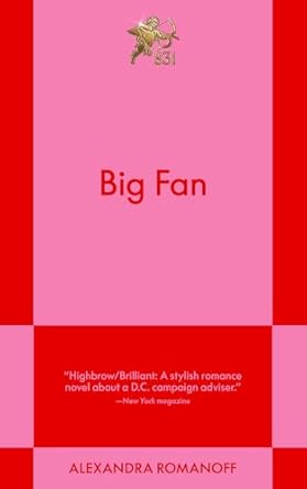 Big Fan by Alexandra Romanoff