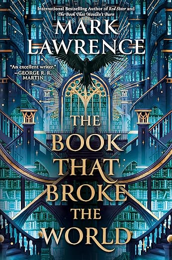 The Book That Broke the World - The Book Trilogy by Mark Lawrence