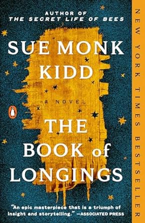 The Book of Longings: A Novel by Sue Monk Kidd