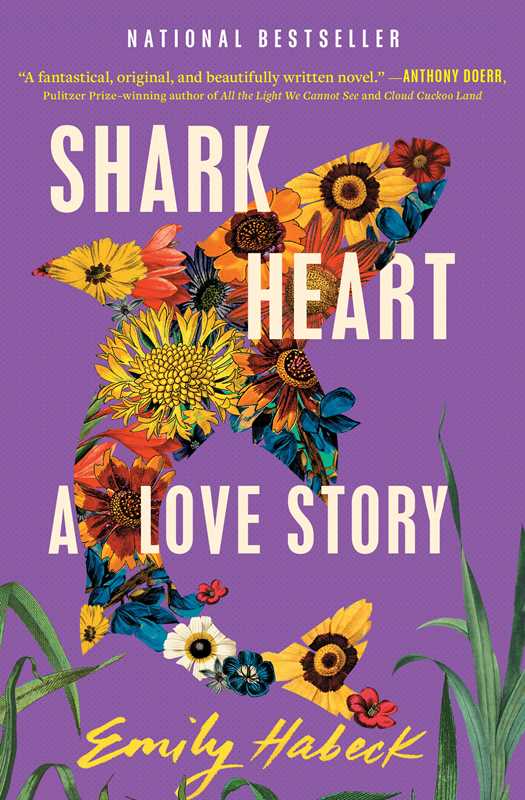 Shark Heart: A Love Story by Emily Habeck