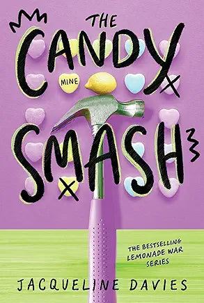 The Candy Smash Book 4 by Jacqueline Davies