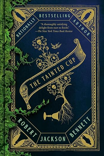 The Tainted Cup by Robert Jackson Bennett