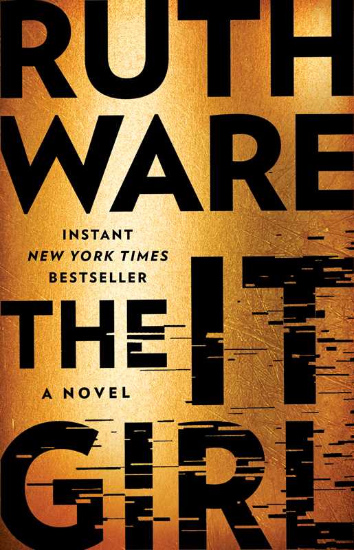 It Girl : A Novel by Ruth Ware