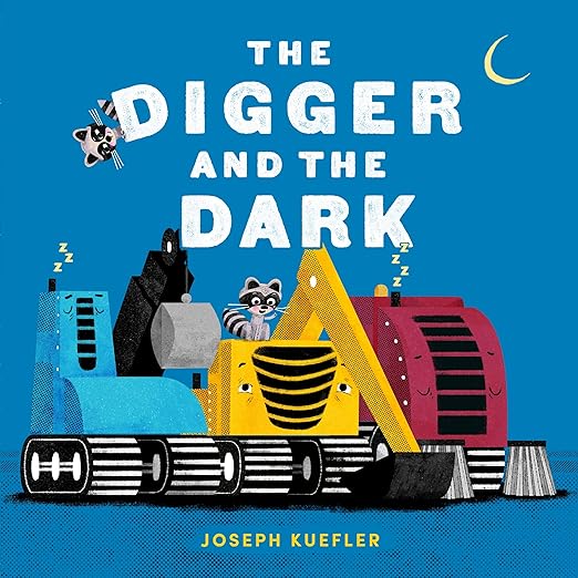 The Digger and the Dark (The Digger Series) by Joseph Kuefler