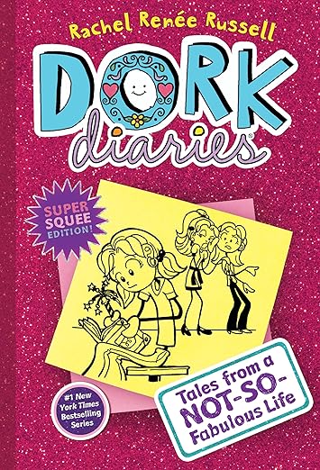 Dork Diaries: Tales from a NOT-SO_Fabubous Life by Rachel Renee Russell