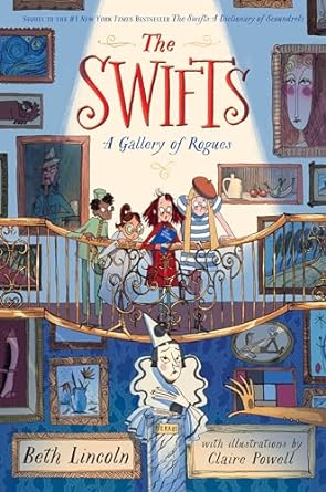 The Swifts: A Gallery of Rogues by Beth Lincoln