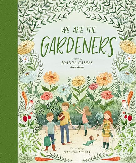 We Are the Gardeners by Joanna Gaines