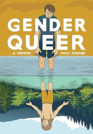 Gender Queer A Memior by Maia Kobabe