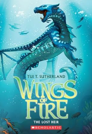 The Lost Heir: Wings of Fire, Book 2 by Tui T. Sutherland