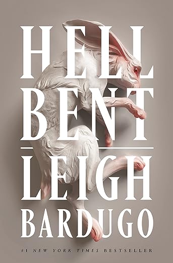 Hell Bent: A Novel (Ninth House Series, 2) by Leigh Bardugo