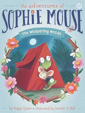 The Adventures of Sophie Mouse:  The Whispering Woods Book 19. by Poppy Green