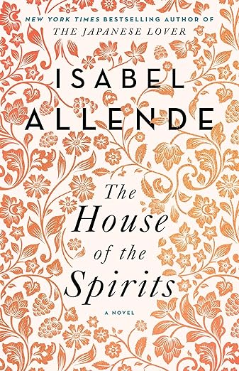 The House of Spirits: A Novel by Isabel Allende