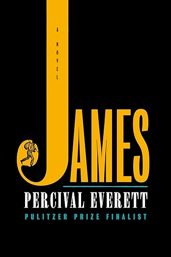 James: A Novel by Perecival Everett