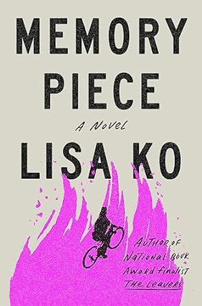 Memory Piece: A Novel by Lisa Ko