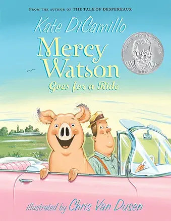 Mercy Watson Goes for a Ride Book 2 by Kate DiCamillo