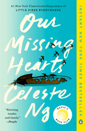 Our Missing Hearts:  A Novel by Celeste Ng