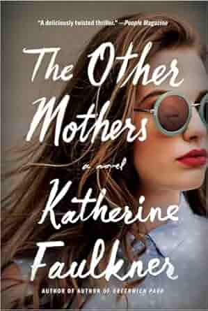 The Other Mothers by Katherine Faulkner