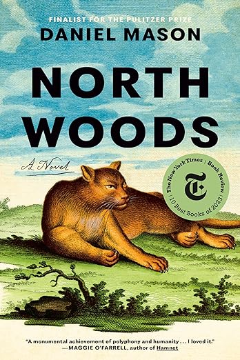 North Woods:  A Novel by Daniel Mason