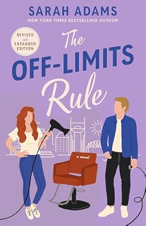 The Off-Limits Rule by Sarah Adams