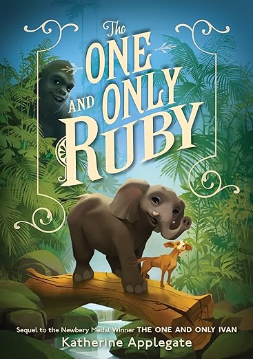 The One &amp; Only Ruby by Katherine Applegate