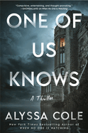 One of Us Knows: A Thriller by Alyssa Cole