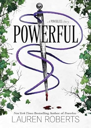 Powerful: A Powerless Story by Lauren Roberts