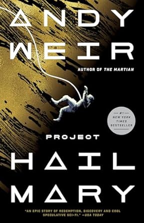 Project Hail Mary by Andy Weir