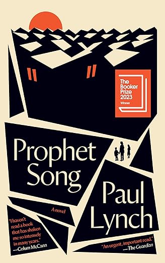 Prophet Song: A Novel by Paul Lynch