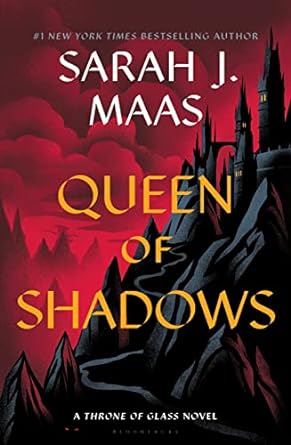 Queen of Shadows: Throne of Glass Novel 