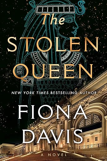 The Stolen Queen: A Novel by Fiona Davis